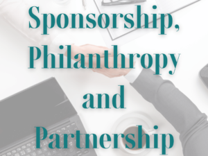Sponsorship, Philanthropy and Partnership